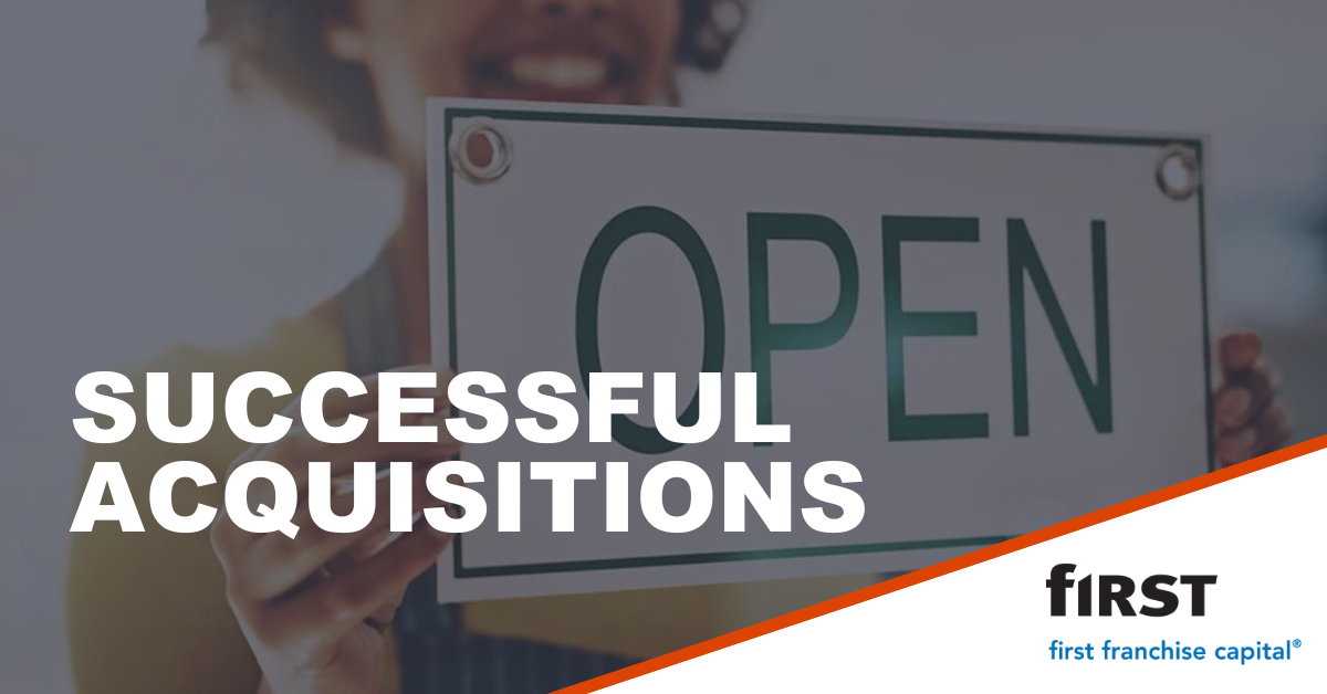 Successful Franchise Acquisition | First Franchise Capital blog